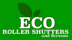 Eco Roller Shutters & Screens